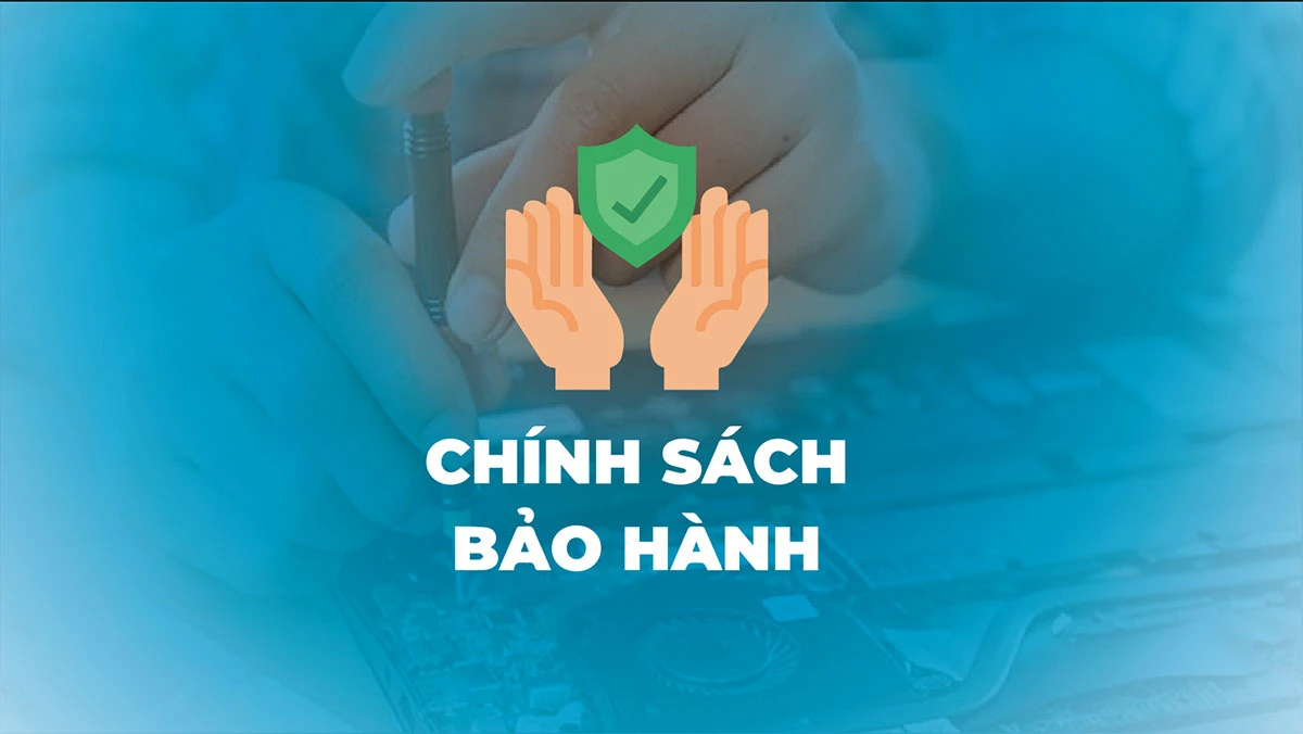 Chính sách bảo hành